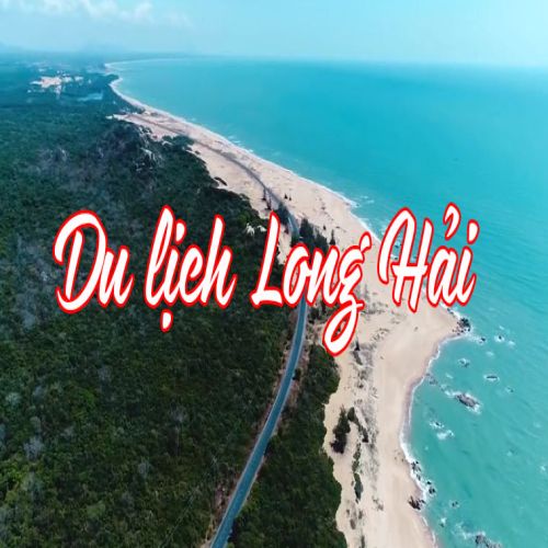 KHÁM PHÁ LONG HẢI - PHƯỚC HẢI